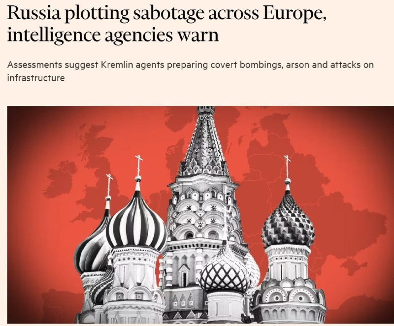 Россия готовит диверсии в Европе, сообщает&nbsp;Financial Times со ссылкой на выводы спецслужб...